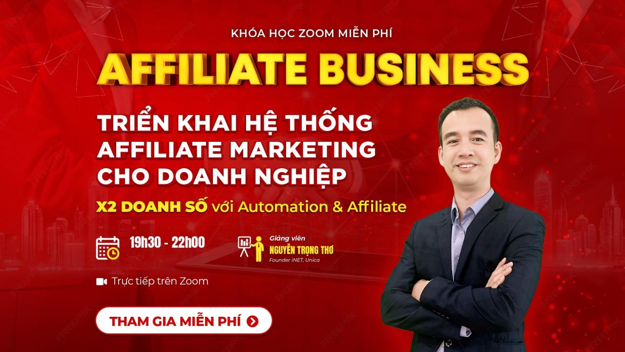 [🛒🇻🇳]AFFILIATE BUSINESS: X2 DOANH SỐ VỚI AUTOMATION & AFFILIATE - Giảng viên: Mr. Nguyễn Trọng Thơ - , SKU - - unica.vn 🇻🇳🛒Top1Shop🛒 🇻🇳Top1Vietnam🇻🇳 🛍🛒🇻🇳