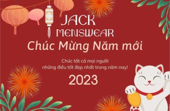 JACK – Menswear – Cửa hàng quần áo nam  👕Top1Fashion👗  JACKMENSWEAR Chúc mừng năm mới – Chúc mọi người luôn: Đong đầy hạnh phúc – Gói trọn lộc tài – Giữ mãi an khang – Thắt chặt phú q… , shares-0✔️ , likes-7❤️️ , date-2023-01-22 05:49:22🇻🇳🇻🇳🇻🇳📰🆕
