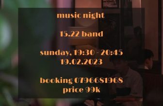 [☕️🇻🇳] 15.22 café – wine – live music ☕️ Top1Coffee ☕️ music night
15.22 band
sunday, 19:30 – 20:45
19.02.2023
booking 0796681968
price 99k, shares-0✔️ , likes-2❤️️ , date-2023-02-19 04:53:36🇻🇳🇻🇳🇻🇳📰🆕