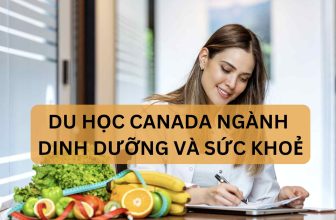 [👨‍🎓🏫🇻🇳] Du học Canada ngành Dinh dưỡng và Sức khỏe cần biết những gì? – CÔNG TY DU HỌC LIP VIỆT NAM