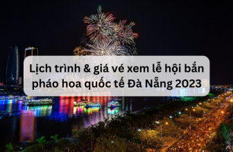[❤️️🇻🇳] Lịch & sự kiện diễn ra lễ hội bắn pháo hoa Đà Nẵng 2023 chính thức