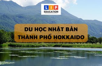 [👨‍🎓🏫🇻🇳] Du Học Nhật Bản Tại Thành Phố Hokkaido