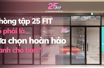 [🤼🇻🇳] 25 FIT hệ thống phòng tập công nghệ EMS Training ⚽ Top1Sport ⛹️‍♂️ – PHÒNG TẬP 25 FIT CÓ PHẢI LÀ LỰA CHỌN HOÀN HẢO DÀNH CHO BẠN?💢 Với bạn nh …