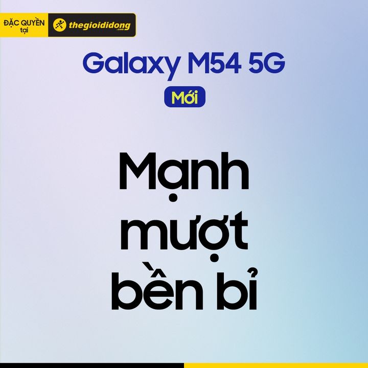 [🛍️🇻🇳] The Gioi Di Dong Joint Stock Company 🛍️ Top1Brand ⭐️ – 😍 Galaxy M54 5G mới – Mạnh mượt bền bỉ – Đặc quyền chỉ có tại Thế Giới  …