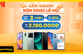 [🛍️🇻🇳] The Gioi Di Dong Joint Stock Company 🛍️ Top1Brand ⭐️ – 🔥 SẮM XIAOMI RỘN RÀNG LỄ HỘI 🔥😍 Điện thoại Xiaomi giảm đến 3 triệu  …