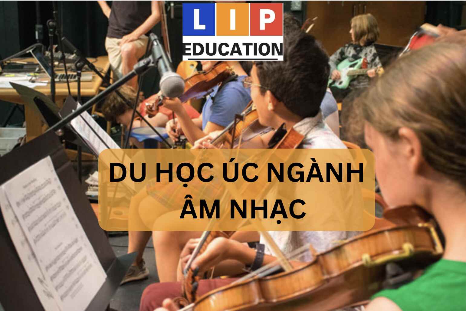 Tư vấn du học Úc ngành âm nhạc uy tín và chất lượng nhất