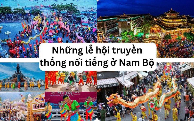 Những lễ hội truyền thống ở Nam Bộ nổi tiếng nhất kèm thời gian, địa điểm