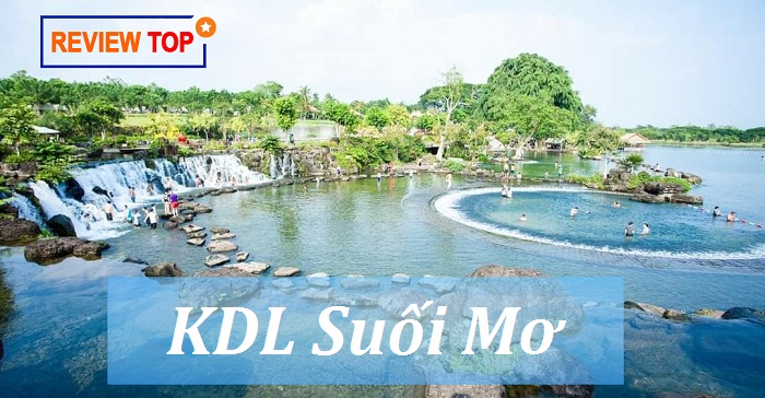 Khu du lịch Suối Mơ Đồng Nai