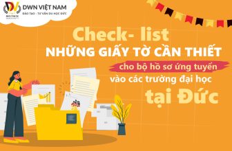 Check- List Những Giấy Tờ Cần Thiết Cho Bộ Hồ Sơ ứng Tuyển Vào Các Trường đại Học Tại Đức  [👨‍🎓🇻🇳] dwn.com.vn