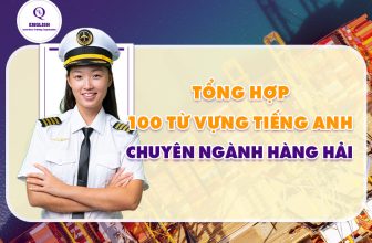 [👨‍🎓🇻🇳] [100+] Từ vựng tiếng Anh chuyên ngành hàng hải