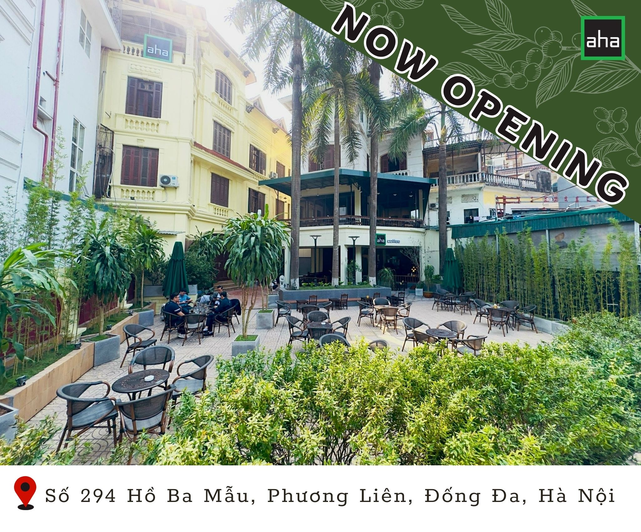 NOW OPENING!!
----AHA CAFE HỒ BA MẪU----
Địa chỉ: Số 294 Hồ Ba Mẫu, Phương Liên, Đống Đa, Hà Nội
www.ahacoffee.com#ahacafe