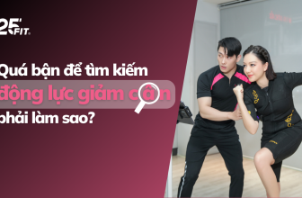 [🤼🇻🇳] 25 FIT hệ thống phòng tập công nghệ EMS Training ⚽ Top1Sport ⛹️‍♂️ – QUÁ BẬN ĐỂ TÌM KIẾM ĐỘNG LỰC GIẢM CÂN, PHẢI LÀM SAO?⁉️ Mua gói tập 1 …