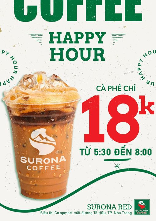 Có ai lỡ ghiền Cà phê Nâu / Đen đá của
của nhà Surona Red hông ? Surona Red gửi tặng bạn chương trình HAPPY HOUR với giá ưu đ