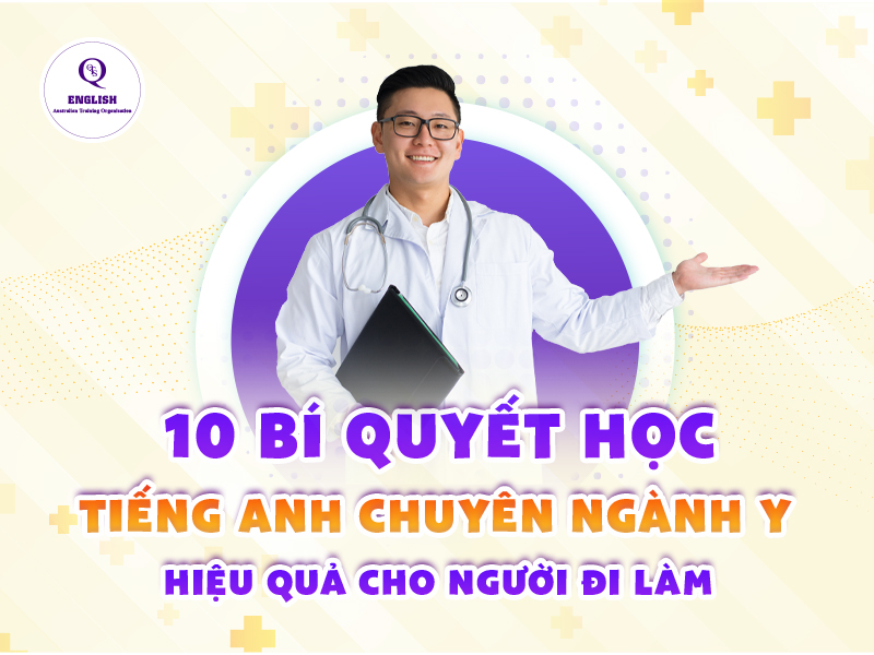 10 Bí quyết học tiếng Anh chuyên ngành Y hiệu quả cho người đi làm