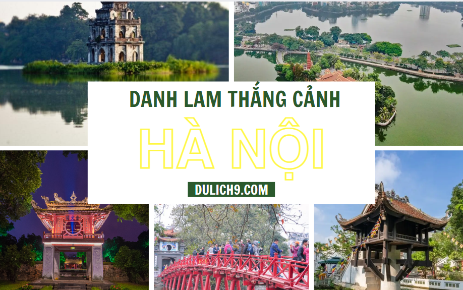 Các danh lam thắng cảnh ở Hà Nội