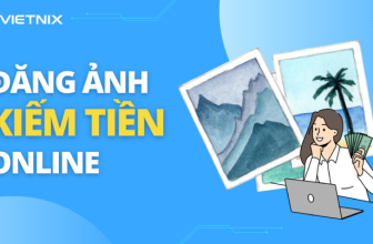 [🤑🇻🇳] Top 19 website đăng ảnh kiếm tiền online uy tín nhất 2024