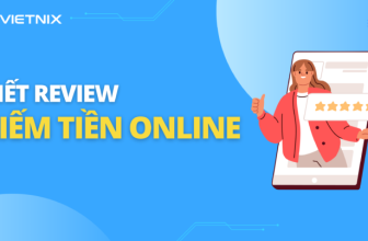 [🤑🇻🇳] Top 10 Website viết review kiếm tiền online uy tín nhất 2024