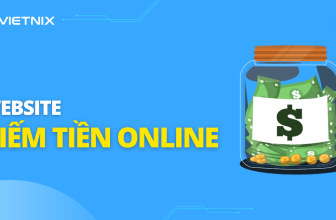 [🤑🇻🇳] Top 25+ trang web kiếm tiền online uy tín nhất năm 2024