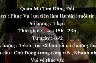 [☕️🇻🇳] 𝐋𝐚 𝐑𝐞̂𝐯𝐞𝐮𝐬𝐞🥤 Top1Coffee ☕️  Quán Mơ Tìm Đồng Đội
Vị trí : Phục Vụ ( ưu tiên làm lâu dài ) tuổi từ 18
Số lượng : 1 bạn
Thời gian : ca 15h – 23h
Từ ngà , shares-4✔️ , likes-36❤️️ , date-2024-02-12 15:01:25🇻🇳🇻🇳🇻🇳📰🆕
