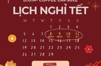 [☕️🇻🇳] D.O.M- Coffee Capsule 🥤 Top1Coffee ☕️ D.O.M COFFEE CAPSULE
Thông Báo Lịch Nghỉ Tết 2024
Rất cảm ơn sự đồng hành của các bạn trong năm 2023 nhiều kỷ niệm. D.O.M xin g , shares-1✔️ , likes-3❤️️ , date-2024-02-05 11:00:01🇻🇳🇻🇳🇻🇳📰🆕