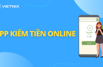 [🤑🇻🇳] 39+ app kiếm tiền online không vốn, tăng thu nhập uy tín