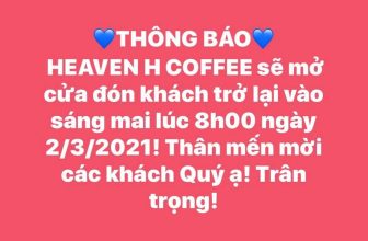 [☕️🇻🇳] Heaven H Coffee 🥤 Top1Coffee ☕️ THÔNG BÁO MỞ CỬA ĐÓN KHÁCH                                02.03.2021
, shares-0✔️ , likes-21❤️️ , date-2021-03-01 10:55:40🇻🇳🇻🇳🇻🇳📰🆕