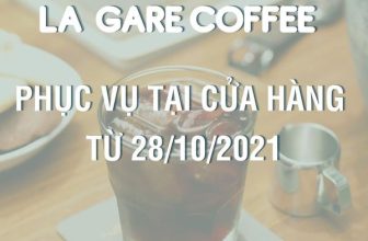 [☕️🇻🇳] La Gare Coffee 🥤 Top1Coffee ☕️  [ THÔNG BÁO PHỤC VỤ TẠI CỬA HÀNG ]Từ ngày 28 tháng 10 năm 2021, La Gare Coffee (L.G.C) sẽ bắt đầu phục vụ khách hàng tại cửa , shares-1✔️ , likes-19❤️️ , date-2021-10-27 13:52:07🇻🇳🇻🇳🇻🇳📰🆕