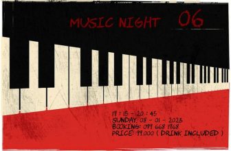 [☕️🇻🇳] 15.22 café – wine – live music ☕️ Top1Coffee ☕️ MUSIC NIGHT 06
19 : 15 – 20 : 45
SUNDAY, 08 – 01 – 2023
booking: 079 668 1968
price: 99.000 ( drink included ), shares-0✔️ , likes-3❤️️ , date-2023-01-07 10:50:14🇻🇳🇻🇳🇻🇳📰🆕