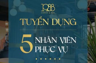 [☕️🇻🇳] 1988 Coffee – Bar 🥤 Top1Coffee ☕️ 𝟏𝟗𝟖𝟖 𝐂𝐎𝐅𝐅𝐄𝐄 & 𝐁𝐀𝐑 TUYỂN NHÂN VIÊN
LÀM HẾT SỨC – CHƠI HẾT MÌNH5 NHÂN VIÊN PHỤC VỤ
– Giờ giấc: Xoay ca linh hoạt
– Mức lương t , shares-0✔️ , likes-10❤️️ , date-2024-01-04 07:16:03🇻🇳🇻🇳🇻🇳📰🆕