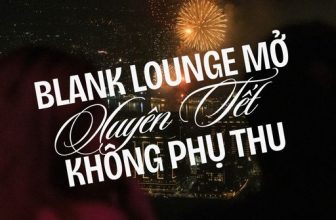[☕️🇻🇳] Blank Lounge 🥤 Top1Coffee ☕️ Cho những ai đón Tết ở Sài Gòn: Blank sẽ đồng hành cùng bạn đến hết năm mới và không phụ thu thêm bất kì khoản phí nào!Hãy cù , shares-19✔️ , likes-41K❤️️ , date-2024-01-31 04:04:46🇻🇳🇻🇳🇻🇳📰🆕