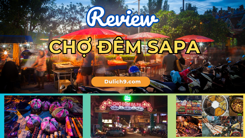 Review chợ đêm Sapa ở đâu, có gì, giờ mở cửa