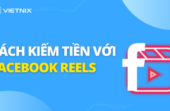 [🤑🇻🇳] Top 9 cách kiếm tiền với Facebook Reels hiệu quả nhất 2024