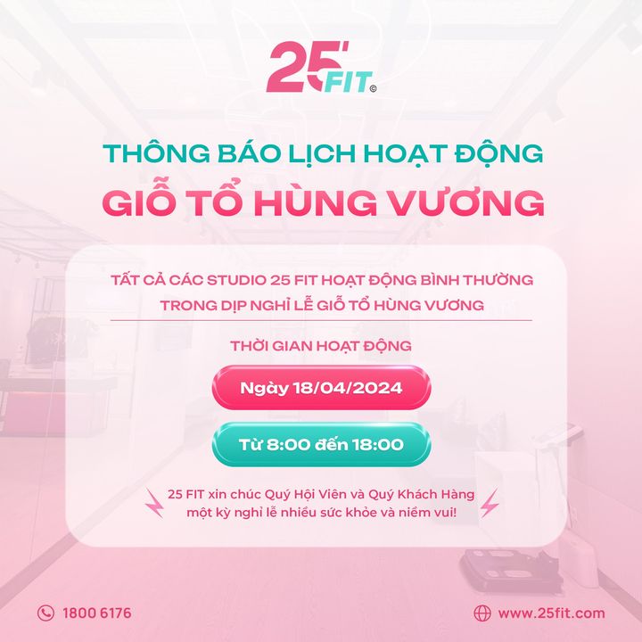 [🤼🇻🇳] 25 FIT hệ thống phòng tập công nghệ EMS Training ⚽ Top1Sport ⛹️‍♂️ – THÔNG BÁO LỊCH HOẠT ĐỘNG GIỖ TỔ HÙNG VƯƠNG📣 Dù ai đi ngược về xuôi, …