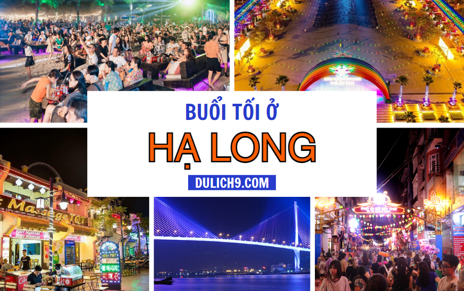 Top các địa điểm vui chơi ở Hạ Long buổi tối