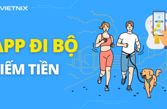 [🤑🇻🇳] Top 11 app đi bộ kiếm tiền uy tín nhất cho iOS/Android 2024