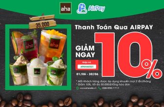 [☕️🇻🇳] AHA Cafe 🥤 Top1Coffee ☕️ —-Aha Cafe -Airpay—-
*Ưu đãi tháng 6*
•Giảm ngay 10% trên Tổng hóa đơn*
-Khi Quý Khách thanh toán qua ứng dụng Ví điện  , shares-2✔️ , likes-18❤️️ , date-2021-05-30 06:15:05🇻🇳🇻🇳🇻🇳📰🆕