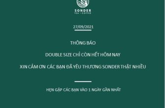 [☕️🇻🇳] Sonder – Tea & Coffee 🥤 Top1Coffee ☕️ THÔNG BÁO  Sonder xin thông báo chương trình Double size sẽ KẾT THÚC vào ngày mai 28/09/2021
Sonder xin chân thành cảm ơn sự yê , shares-0✔️ , likes-48❤️️ , date-2021-09-27 05:18:04🇻🇳🇻🇳🇻🇳📰🆕