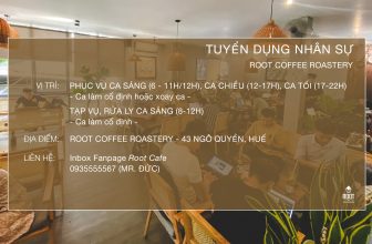 [☕️🇻🇳] Root Coffee Roastery 🥤 Top1Coffee ☕️ Thông báo tuyển dụng
Hiện tại Root đang cần tuyển dụng bổ sung một số vị trí phục vụ và tạp vụ
Yêu cầu chung:
– Trên 18 tuổi. Là , shares-1✔️ , likes-10❤️️ , date-2022-04-18 06:33:03🇻🇳🇻🇳🇻🇳📰🆕