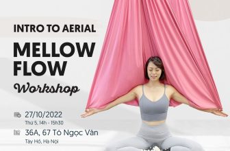 [🆕🇻🇳] Aerial Yoga Vietnam 🧘 Top1Yoga 🧘 WORKSHOP: “INTRO TO AERIAL MELLOW FLOW”Mellow Flow là loại hình Yoga phục hồi trên không, phương pháp sử dụng võng lụa như một công cụ để tạo ra không g , shares-0✔️ , likes-0❤️️ , date-2022-09-28 08:15:19🇻🇳🇻🇳🇻🇳📰🆕