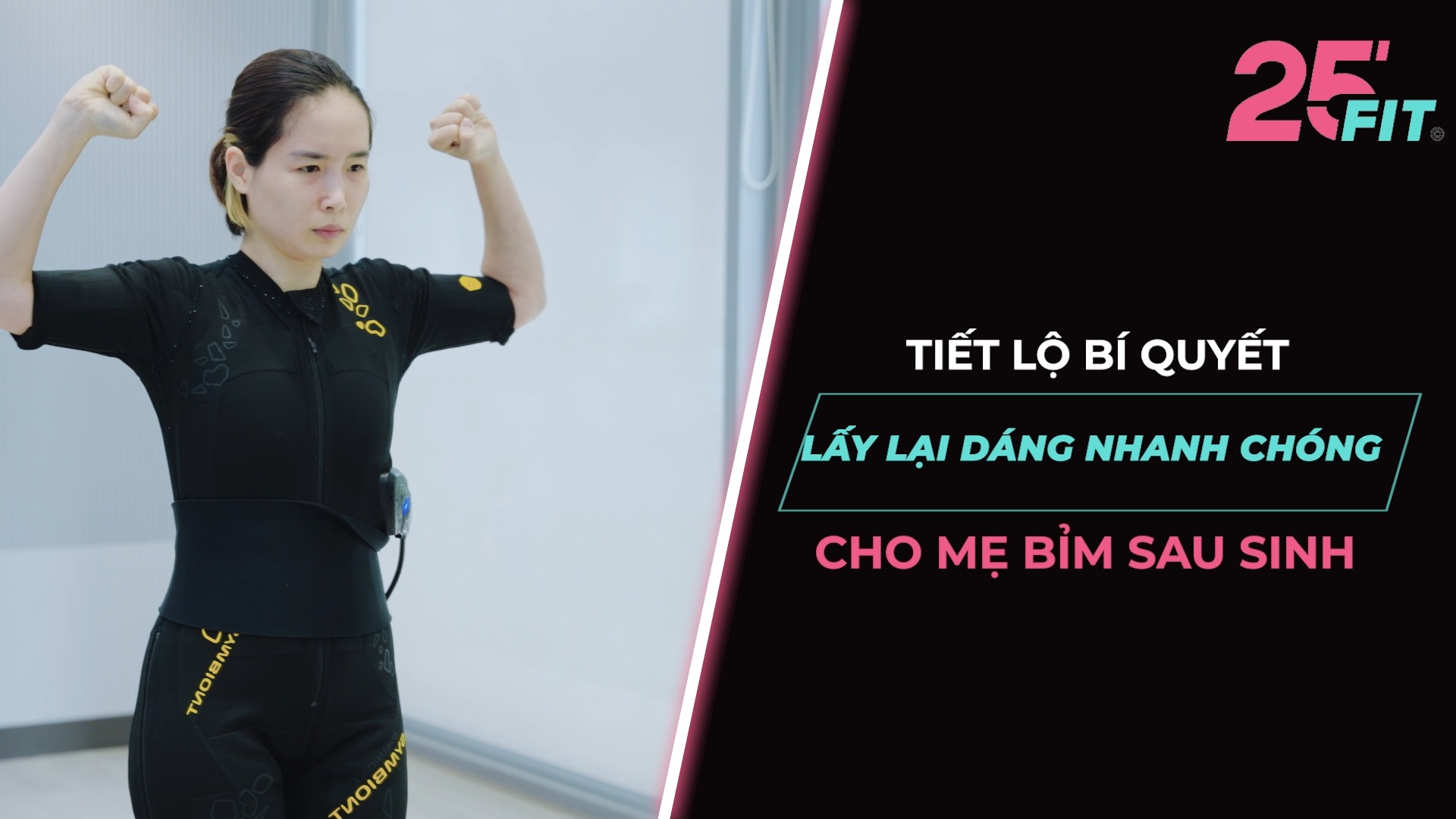 [🤼🇻🇳] 25 FIT hệ thống phòng tập công nghệ EMS Training ⚽ Top1Sport ⛹️‍♂️ – MẸ BỈM VÀ HÀNH TRÌNH 1.5 NĂM LẤY LẠI TỰ TIN NHỜ EMS TRAINING💢 Hội viên Ph …