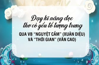 [🆕🇻🇳] BLOG CHUYÊN VĂN – Góp phần kiến tạo giờ văn hạnh phúc 📚 Top1Learn 📕 Dạy Ngữ văn theo CT mới | Dạy kĩ năng đọc thơ có yếu tố tượng trưng qua văn bản “Nguyệt cầm ” (Xuân Diệu) và “Thời gian” (Văn Cao)Quý thầy cô thân mến,, shares-237✔️ , likes-383❤️️ , date-2024-03-25 11:04:37🇻🇳🇻🇳🇻🇳📰🆕
