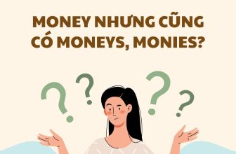 [🆕🇻🇳] Tiếng Anh Ms. My 📚 Top1Learn 📕 Bối rối là khi đã biết money là danh từ số ít không đếm được nhưng vẫn có moneys và moniesTrong hầu hết cách dùng thông dụng, money là danh từ không đếm , shares-1✔️ , likes-4❤️️ , date-2024-05-18 15:27:41🇻🇳🇻🇳🇻🇳📰🆕