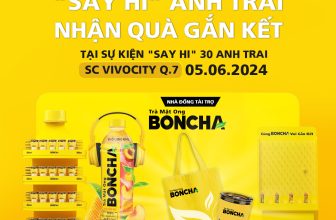 [🆕🇻🇳] Trà Mật Ong BONCHA – Thanh Mát Tự Nhiên, Vui Gắn Kết 🍻 Top1Drink 🥂  [SỰ KIỆN “SAY HI” 30 ANH TRAI] GHÉ BOOTH BONCHA, NHẬN NGAY QUÀ GẮN KẾT!!!BONCHA x Anh Trai “Say Hi”: Chúng mình có nhau! BON-BAE ơi, đừng bỏ lỡ cơ hội  , shares-10✔️ , likes-60❤️️ , date-2024-06-04 14:11:53🇻🇳🇻🇳🇻🇳📰🆕