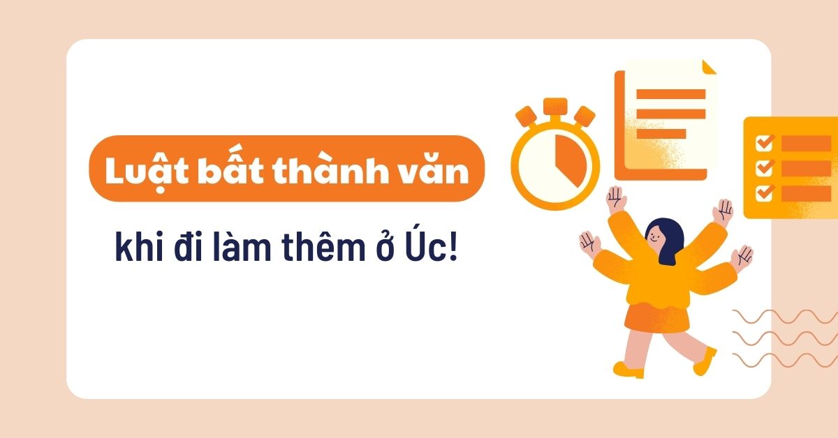 Đi làm thêm ở Úc và những “điều luật” du học sinh cần biết!  [👨‍🎓🇻🇳] kfo.edu.vn