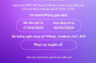 [🆕🇻🇳] TPBank – Ngân hàng TMCP Tiên Phong ♥️️📚   THÔNG BÁO LỊCH HOẠT ĐỘNG TRONG DỊP NGHỈ LỄ 30/04 – 01/05TPBank xin thông báo tới các bạn lịch hoạt động trong dịp nghỉ lễ 30/04 – 01/05 như sau:Tại cá , shares-34✔️ , likes-328❤️️ , date-2024-04-25 02:00:27🇻🇳🇻🇳🇻🇳📰🆕