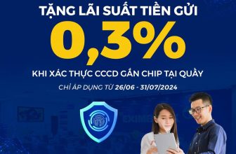 [🆕🇻🇳] Eximbank Vietnam ♥️️📚  TẶNG LÃI SUẤT TIỀN GỬI 0,3%/NĂM CHO KHCN KHI XÁC THỰC CĂN CƯỚC CÔNG DÂN (CCCD) GẮN CHIP TẠI QUẦYLãi suất cộng thêm được cộng trực tiếp vào lãi suất gửi  , shares-21✔️ , likes-28❤️️ , date-2024-06-27 18:59:14🇻🇳🇻🇳🇻🇳📰🆕