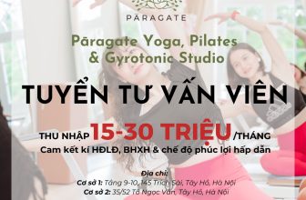 [🆕🇻🇳] Paragate Yoga & Pilates 🧘 Top1Yoga 🤸🏻‍♀️  PĀRAGATE TUYỂN DỤNG SALESMô tả công việc:
– Tìm kiếm khách hàng tiềm năng, chăm sóc & tư vấn cho khách hàng mới & hội viên, tạo doanh thu cho trung tâm , shares-6✔️ , likes-4❤️️ , date-2024-07-03 22:25:10🇻🇳🇻🇳🇻🇳📰🆕