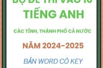 [🆕🇻🇳] Tailieu247.net – Chuyên tài liệu file word 📚 Top1Learn 📕 BỘ ĐỀ THI VÀO 10 MÔN TIẾNG ANH CHÍNH THỨC CÁC TỈNH, THÀNH PHỐ CẢ NƯỚC NĂM 2024-2025 (Bản word có key) , shares-0✔️ , likes-0❤️️ , date-2024-07-23 15:53:59🇻🇳🇻🇳🇻🇳📰🆕