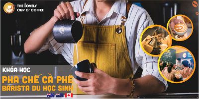 KHÓA HỌC ĐỂ TRỞ THÀNH BARISTA DÀNH CHO DU HỌC SINH