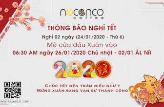 [☕️🇻🇳] Nocenco Coffee 🥤 Top1Coffee ☕️ Kính gửi Quý khách hàng!Năm cũ đi qua, năm mới đã gần đến rồi, Nocenco Coffee xin chân thành cảm ơn Quý khách đã tin tưởng và  , shares-0✔️ , likes-12❤️️ , date-2020-01-22 13:04:45🇻🇳🇻🇳🇻🇳📰🆕
